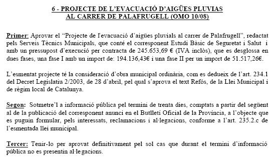 Extracto de la Junta de Gobierno Local del Ayuntamiento de Gavà donde se aprueba un proyecto de evacuación de aguas pluviales en la calle de Palafrugell de Gavà Mar (10 de Junio de 2008)